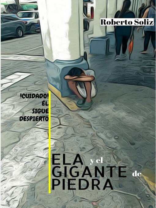 Title details for Ela y el Gigante de Piedra by Roberto Soliz - Available